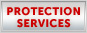 Protection Services